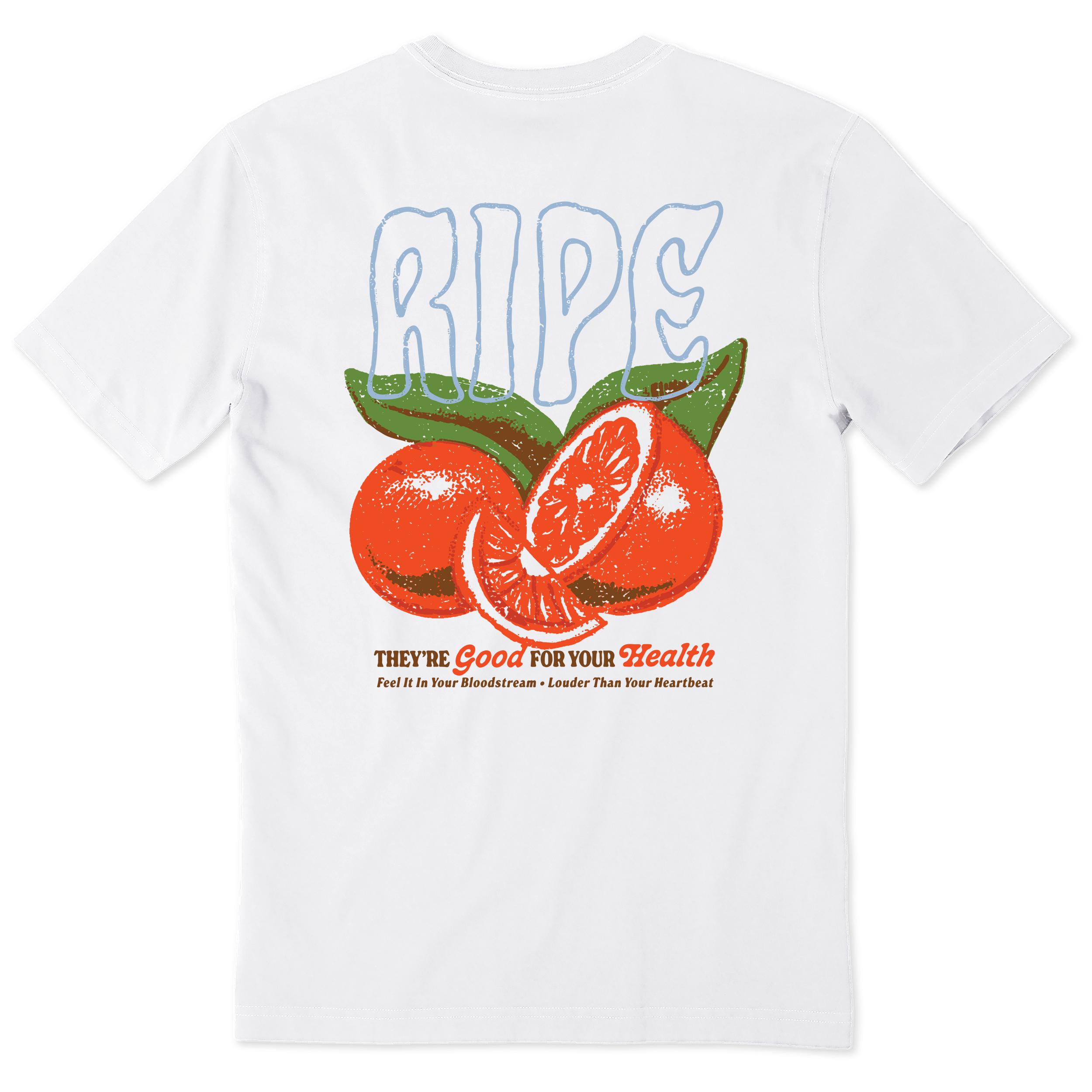 Good For Your Health Tee